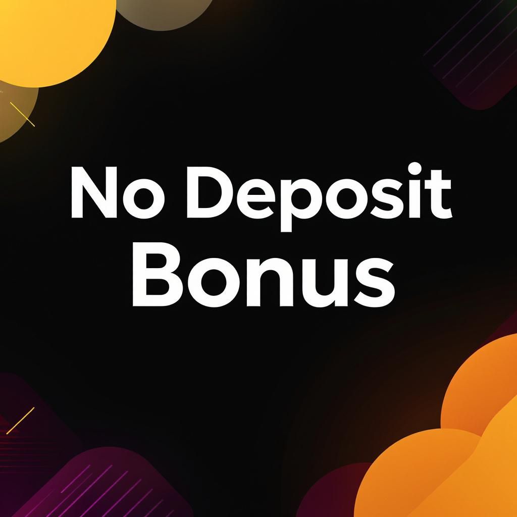 No Deposit Bonus